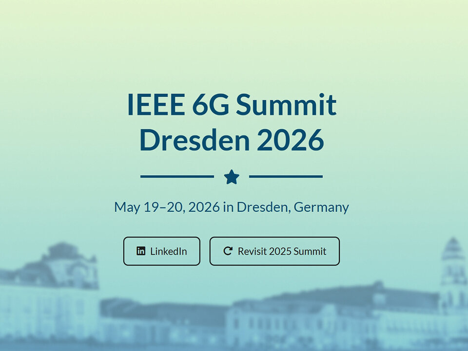 Text auf blau-grünem Hintergrund mit unscharfem Stadtbild: 'IEEE 6G Summit Dresden 2026', 'May 19-20, 2026 in Dresden, Germany', darunter zwei Schaltflächen mit den Beschriftungen 'LinkedIn' und 'Revisit 2025 Summit'